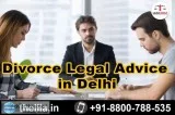 Divorce Legal Advice in Delhi - Lead India law associates
