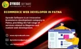 Ecommerce Website Development Services In Patna - Dynode Softwar
