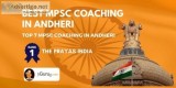 Popular MPSC Exam Coaching Classes in Andheri for Best Preparati