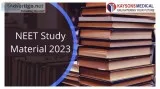 NEET Study Material 2023
