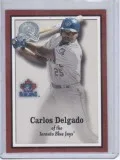 Carlos Delgado 2000 Fleer Greats of the Game Magazine Card 6