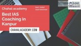 Best ias/ips coaching in kanpur - chahal academy