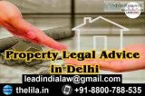 Property Legal Advice in Delhi - Lead India law associates