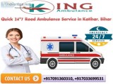 Quick 247 Road Ambulance Service in Katihar Bihar by King Ambula