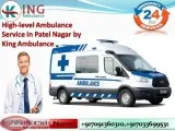 High-level Ambulance Service in Patel Nagar by King Ambulance