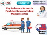 King Ambulance Services in Panchsheel Colony with Best Medical F