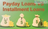 Payday Loan vs Installment Loan Which Loan is Right for You