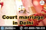 Court marriage in Delhi - Lead India law associates