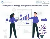 Use Progressive Web App Development for Your Business Growth