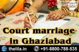 Court marriage in Ghaziabad - Lead India law associates