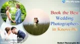 Book the Best Wedding Photographers in Knoxville