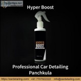 Professional Car Detailing Panchkula  Hyper Boost