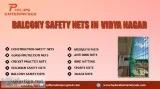 Balcony Safety Nets in Vidya Nagar