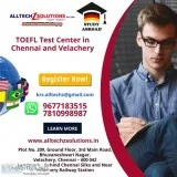TOEFL Test Center in Chennai and Velachery