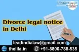 Divorce legal notice in Delhi - Lead India law associates