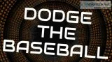 Dodge The Baseball