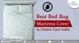 Best Bed Bug Mattress Cover by Dream Care India