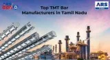 Top TMT Bars Manufacturers in Tamil Nadu