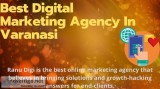 Are you looking best digital marketing agency in Varanasi
