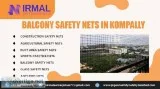 Balcony Safety Nets in Kompally