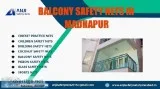 Balcony Safety Nets in Madhapur
