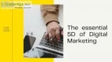 The essential 5d of digital marketing