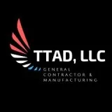 TTAD LLC General Contractor and Manufacturing