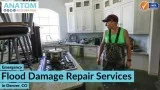 Emergency Flood Damage Repair Services in Denver CO