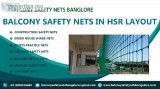 Balcony Safety Nets in HSR Layout