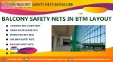 Balcony Safety Nets in BTM Layout