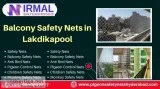 Balcony safety nets in lakdikapul