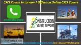CSCS Course in London  Offers on Online CSCS Course