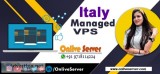 The ultimate guide to use of italy based managed vps hosting