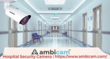 Ambicam provides Best Wireless Hospital Security Camera