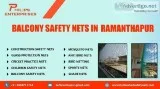 Balcony Safety Nets in Ramanthapur