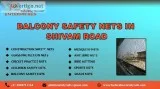 Balcony Safety Nets in Shivam Road