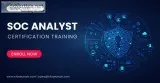 SOC Analyst Online Certification Training