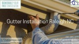 Gutter Installation Raleigh NC Company Deliver Quality Gutter Se