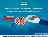 What are the objectives of Red Hat OpenShift Admin Certification
