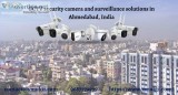 CCTV security camera and surveillance solutions in Ahmedabad Ind