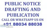 Publication of Legal Notices Services Call 91 88034 88038