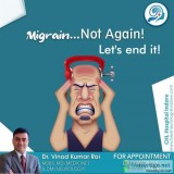 Migraine Treatment in Indore - Dr Vinod Rai