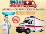 Top Ranked Ambulance Service in Varanasi by Jansewa Panchmukhi A