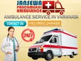 Top Ranked Ambulance Service in Varanasi by Jansewa Panchmukhi A