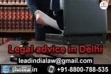 Legal advice in Delhi - Lead India Law Associates