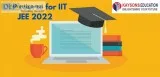 DLP course for IIT JEE 2022