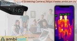 Ambicam provide Smart Thermal Screening Camera System