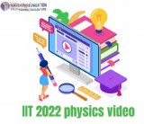 IIT 2022 physics video