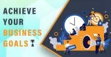 6 easy steps to achieve your business goals digitally
