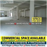 Godown Warehouse Storage Space for Rent in Kirti Nagar